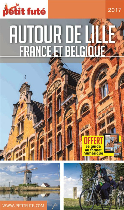 Emprunter Petit Futé Autour de Lille. Edition 2017 livre