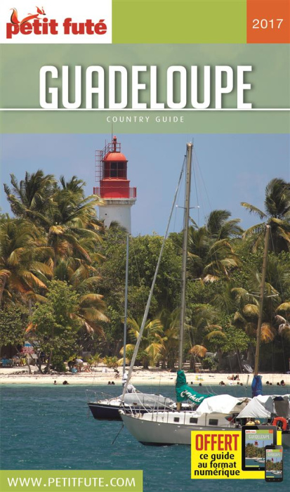 Emprunter Petit Futé Guadeloupe. Edition 2017 livre