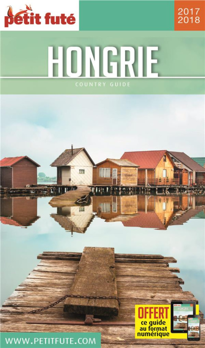 Emprunter Petit Futé Hongrie. Edition 2017-2018 livre
