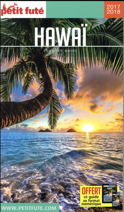 Emprunter Petit Futé Hawaï. Edition 2017-2018 livre