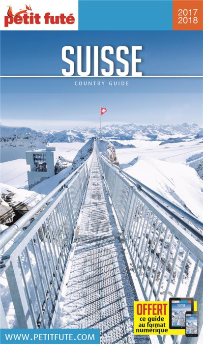 Emprunter Petit Futé Suisse. Edition 2017 livre