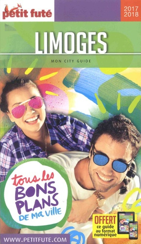 Emprunter Petit Futé Limoges. Edition 2017-2018 livre