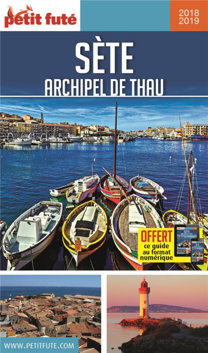 Emprunter Petit Futé Sète - Archipel de Thau. Edition 2018-2019 livre