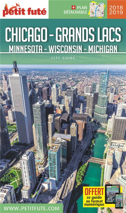 Emprunter Petit Futé Chicago - Grands Lacs. Minnesota, Wisconsin, Michigan, Edition 2018-2019, avec 1 Plan dét livre