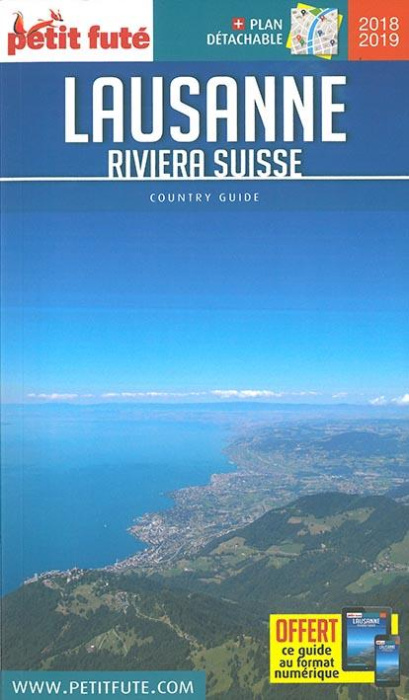 Emprunter Petit Futé Lausanne - Riviera suisse. Edition 2018. Avec 1 Plan détachable livre