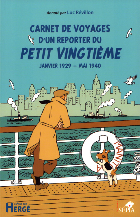 Emprunter Carnet de voyages d'un reporter du Petit Vingtième : Janvier 1929 - Mai 1940 livre