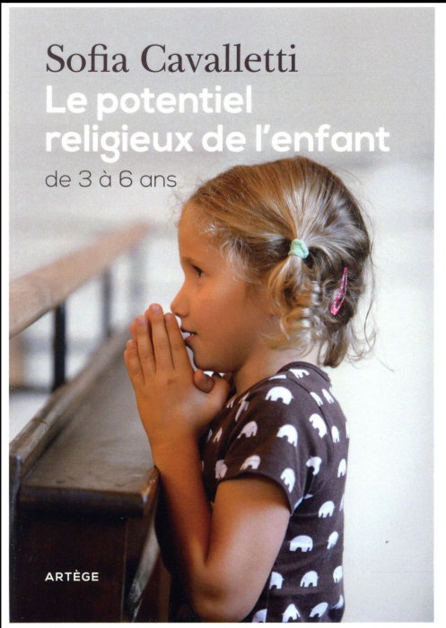 Emprunter Le potentiel religieux de l'enfant. De 3 à 6 ans livre