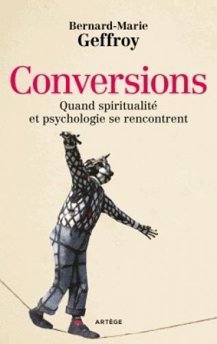 Emprunter Conversions. Spiritualité et psychologie dans l'épreuve livre