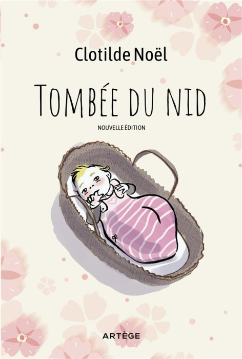 Emprunter Tombée du nid. 2e édition revue et augmentée livre
