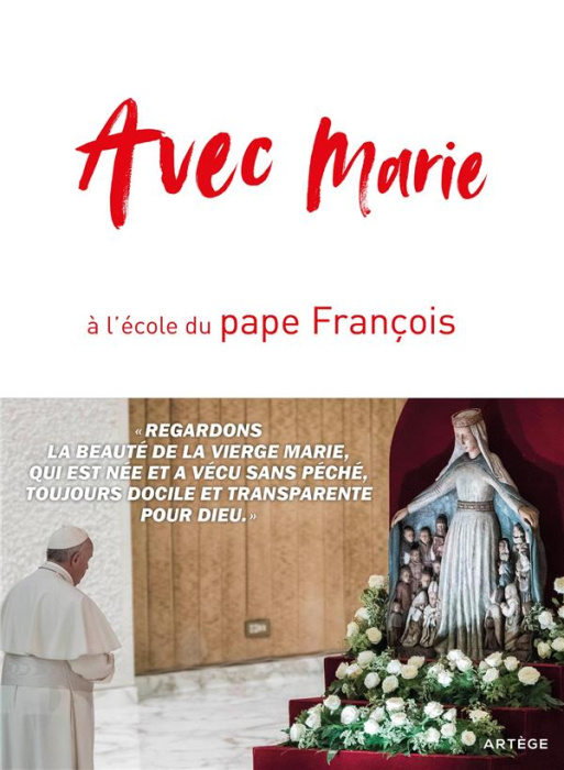 Emprunter Avec Marie, à l'école du pape François livre