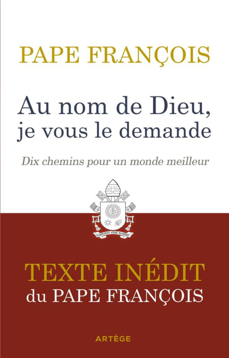 Emprunter Au nom de Dieu, je vous le demande. Dix chemins pour un monde meilleur livre