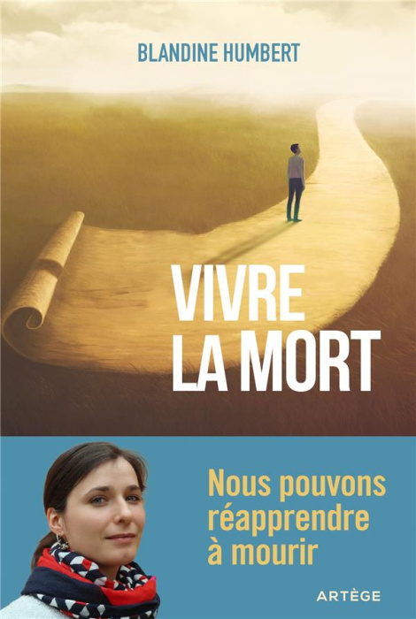 Emprunter Vivre la mort. Nous pouvons réapprendre à mourir livre