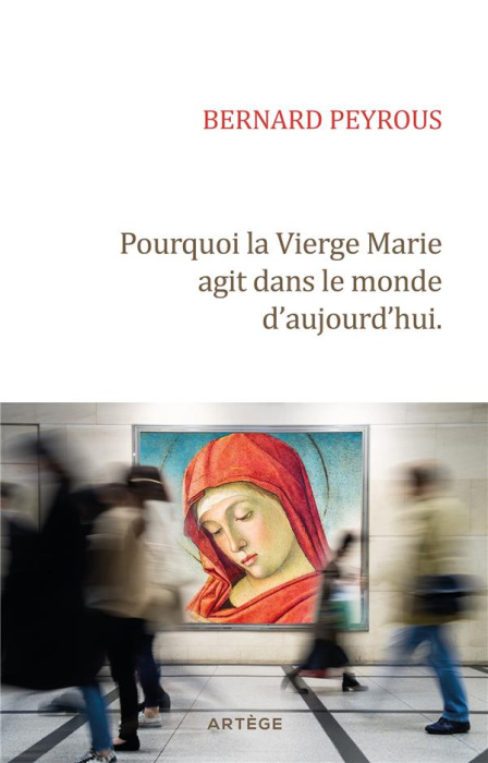 Emprunter Pourquoi la Vierge Marie agit dans le monde d'aujourd'hui. livre