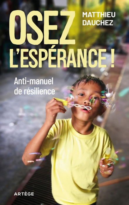 Emprunter Osez l'espérance ! Anti-manuel de résilience livre