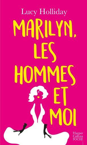 Emprunter Marilyn, les hommes et moi livre