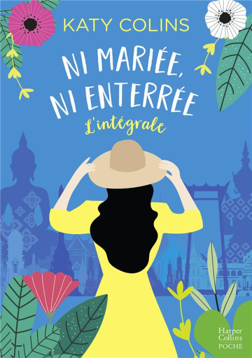 Emprunter Ni mariée, ni enterrée L'intégrale : Partir (un jour) ; Revenir (peut-être) ; Grandir (sans doute) livre
