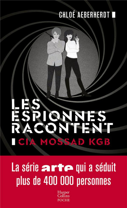 Emprunter Les espionnes racontent. CIA, Mossad, KGB livre