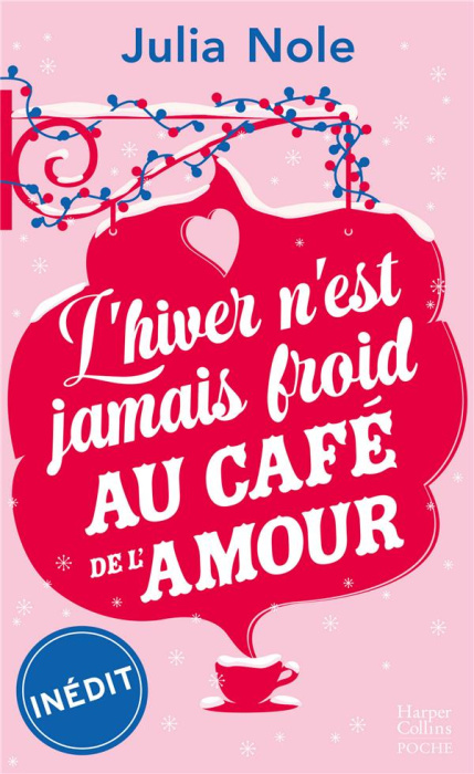 Emprunter L'HIVER N'EST JAMAIS FROID AU CAFE DE L'AMOUR livre