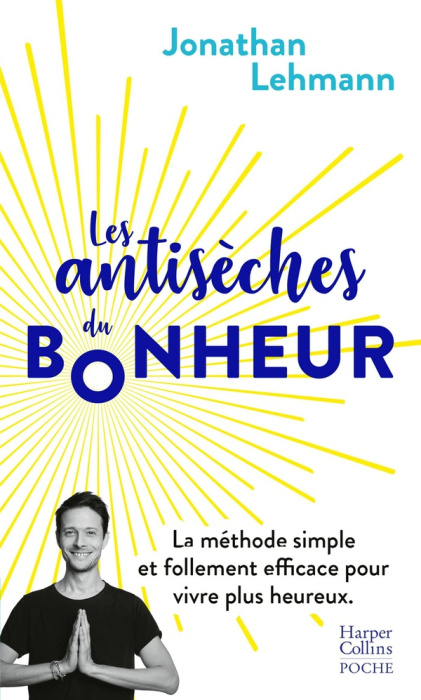Emprunter Les antisèches du bonheur livre