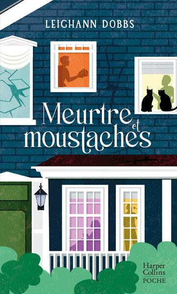 Emprunter Meurtre & moustaches. Les enquêtes de Nero & Malowe livre