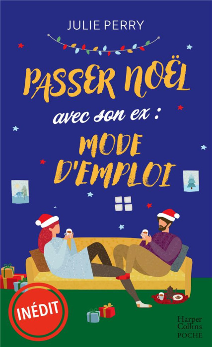 Emprunter Passer Noël avec son ex : mode d'emploi livre
