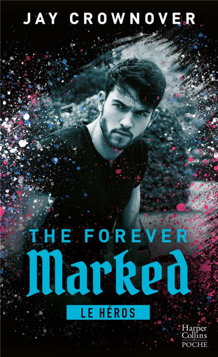 Emprunter The Forever Marked : Le héros livre