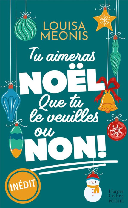 Emprunter Tu aimeras Noël, que tu le veuilles ou non ! livre