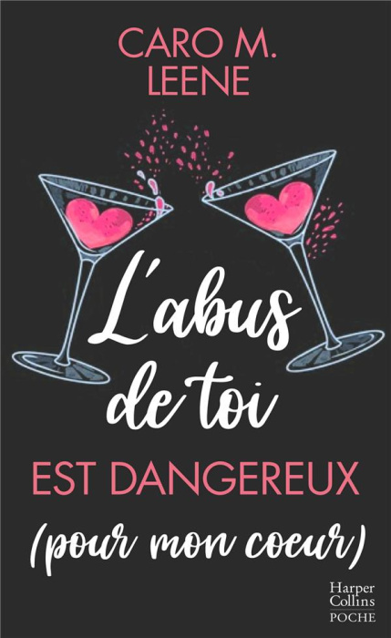 Emprunter L'abus de toi est dangereux (pour mon coeur) livre