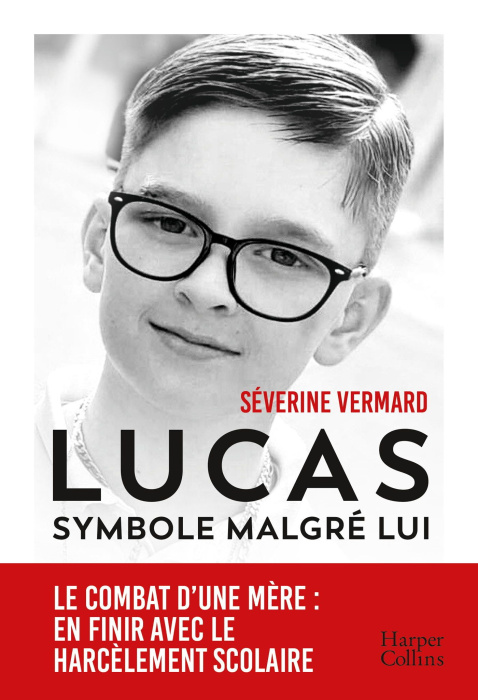 Emprunter Lucas, symbole malgré lui livre