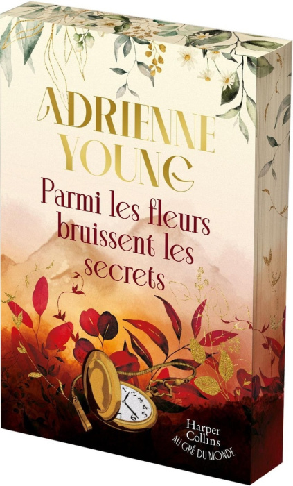 Emprunter Parmi les fleurs bruissent les secrets livre