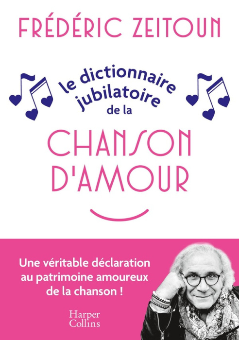 Emprunter Le dictionnaire jubilatoire de la chanson d'amour livre