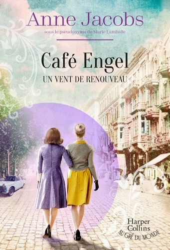Emprunter Café Engel/04/Un vent de renouveau livre