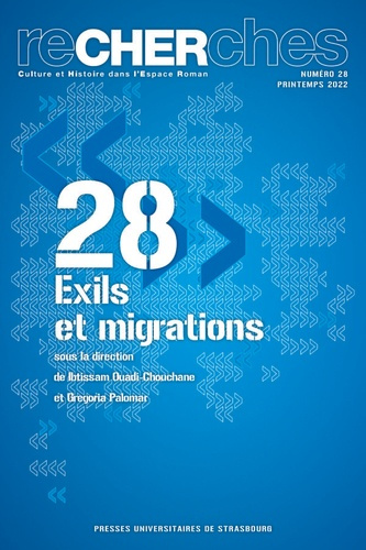 Emprunter Recherches N° 28, printemps 2022 : Exils et migrations. Textes en français et en espagnol livre