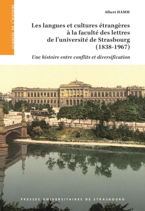 Emprunter Les langues et cultures étrangères à la faculté des lettres de l'université de Strasbourg (1838-1967 livre
