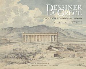 Emprunter Dessiner la Grèce. L'oeil et la main de Carl Haller von Hallerstein livre