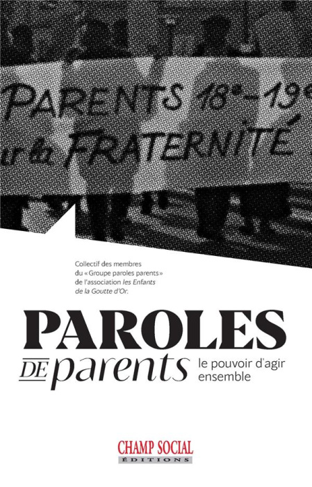 Emprunter Paroles de parents. Le pouvoir d'agir ensemble livre