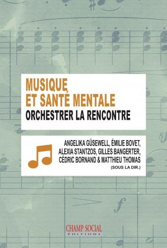 Emprunter Musique et santé mentale : orchestrer la rencontre livre