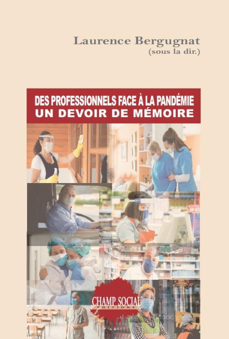 Emprunter Des professionnels face à la pandémie. Un devoir de mémoire livre