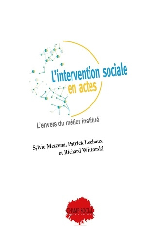 Emprunter L'intervention sociale en actes. L'envers du métier institué livre