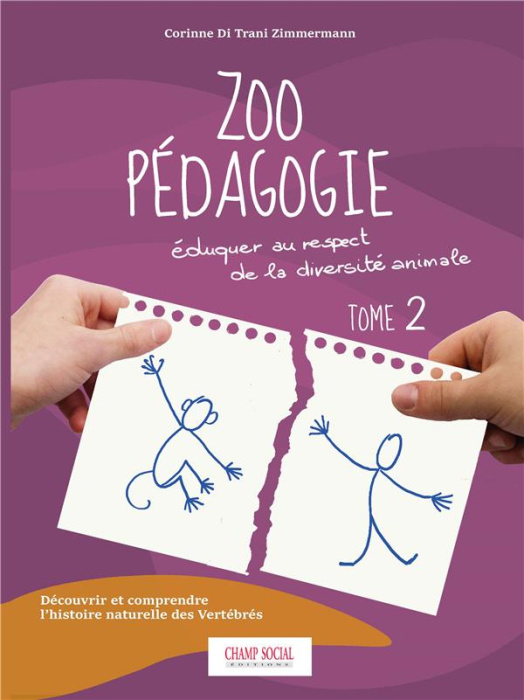 Emprunter Zoopédagogie. Eduquer au respect de la diversité animale Tome 2, Découvrir et comprendre l'histoire livre