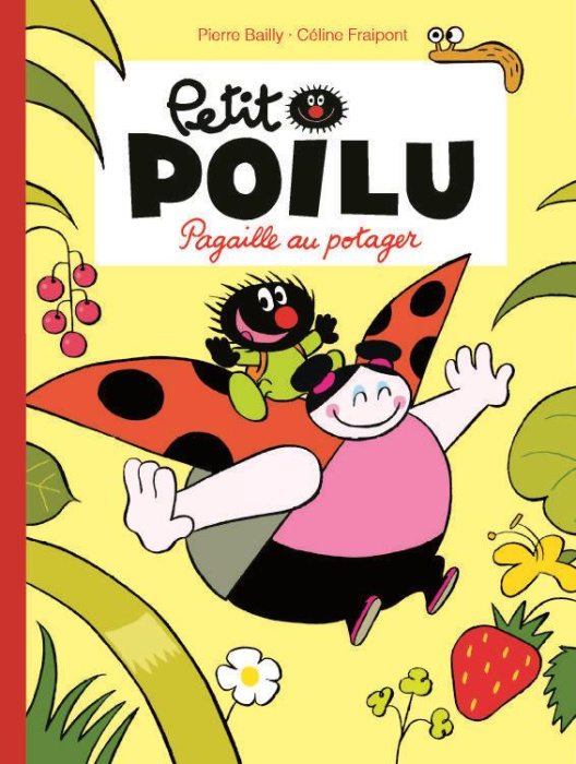 Emprunter Petit Poilu : Pagaille au potager livre