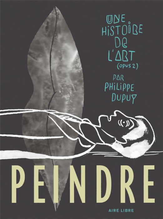 Emprunter Une histoire de l'art. Peindre, Edition de luxe livre
