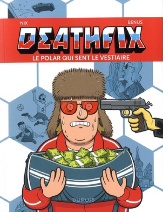 Emprunter Deathfix. Le polar qui sent le vestiaire livre