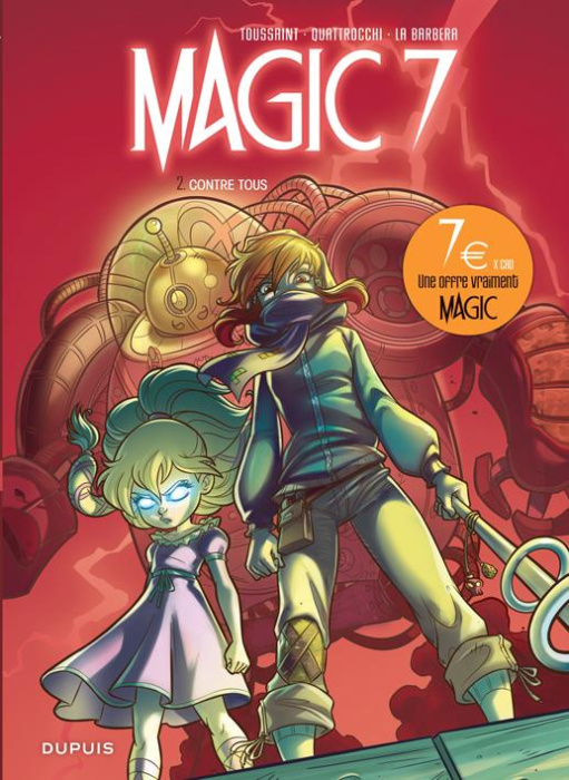 Emprunter Magic 7 Tome 2 : Contre tous - Prix Réduit livre