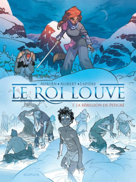 Emprunter Le Roi Louve Tome 1 : La rébellion de Petigré livre