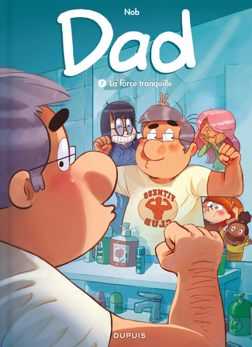 Emprunter Dad Tome 7 : La force tranquille livre
