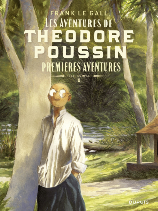 Emprunter Théodore Poussin Récit complet Tome 1 : Premières aventures. Tome 1, Capitaine Steene ; Tome 2, Le m livre