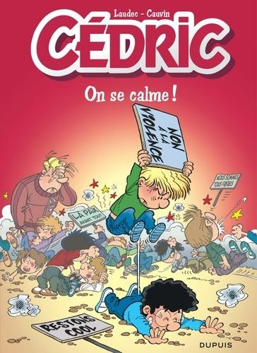 Emprunter Cédric - Tome 19 : On se calme ! - Prix réduit livre