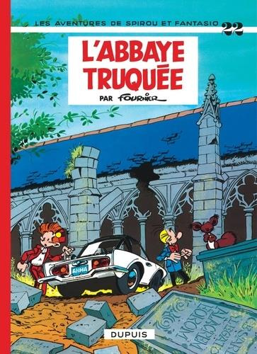 Emprunter Spirou et Fantasio - Tome 22 : L'Abbaye truquée - Prix réduit livre