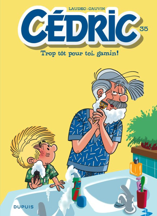 Emprunter Cédric Tome 35 : Trop tôt pour toi, gamin ! livre